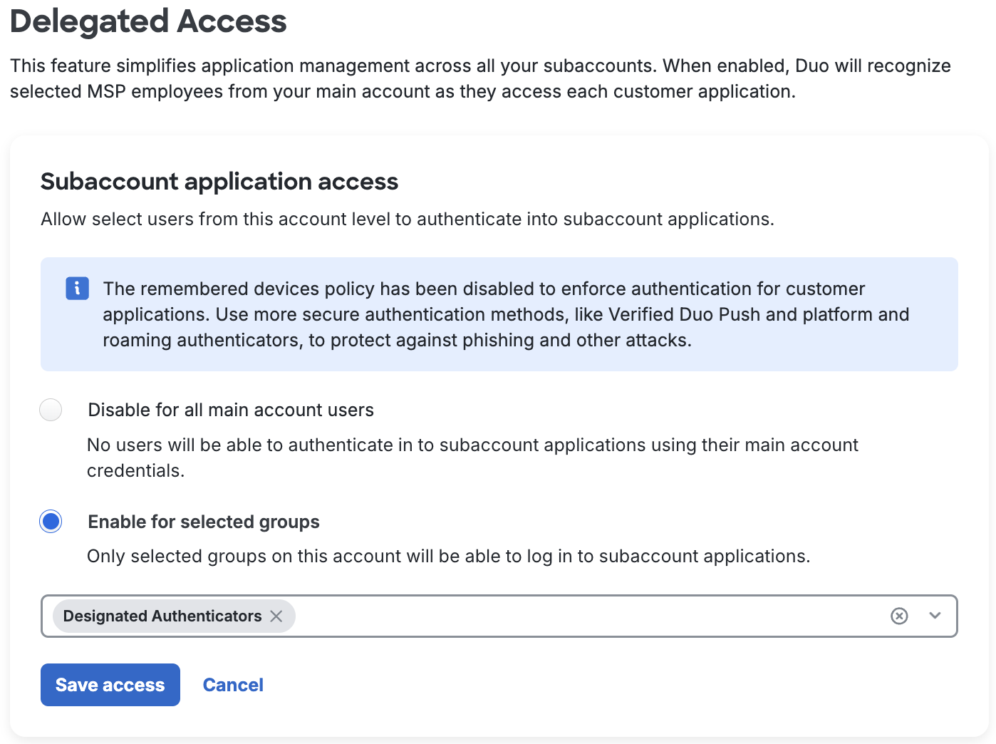 Delegated Access Enable for Selected Groups